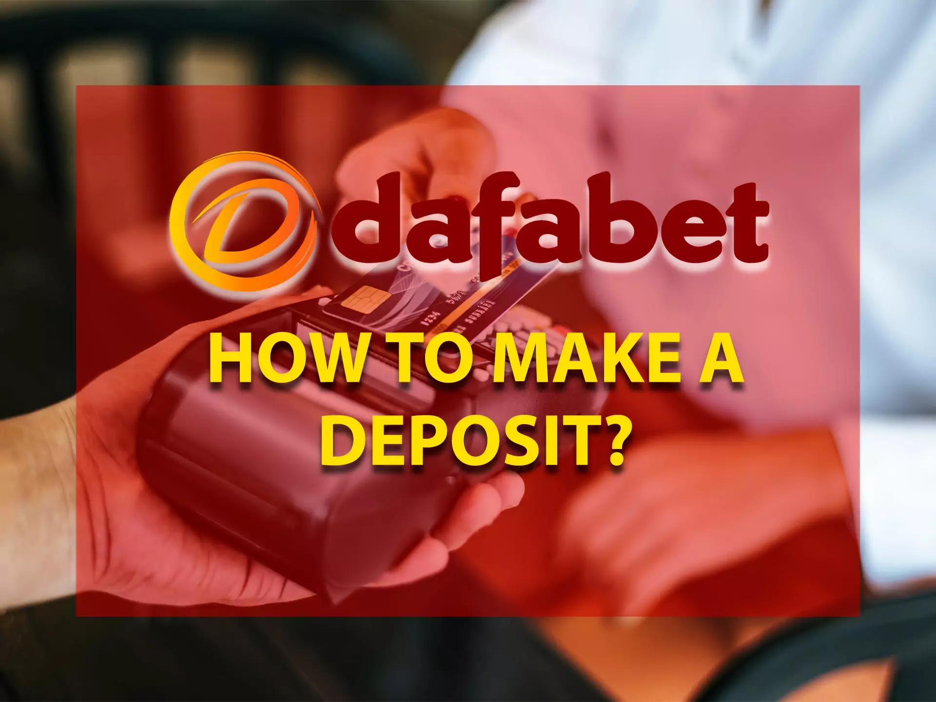 Dépôts Dafabet
